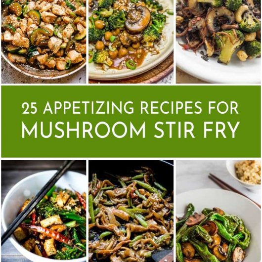 25 Appetizing Recipes For Mushroom Stir Fry2 - 25 Appetizing Recipes For Mushroom Stir Fry
