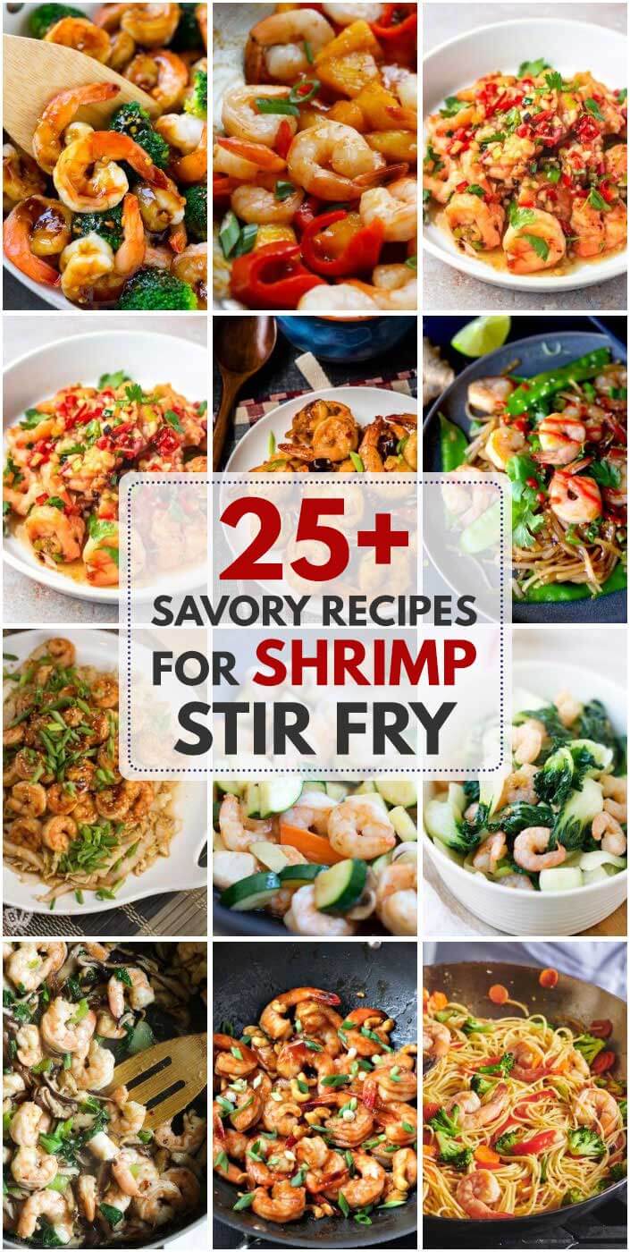 25 Savory Recipes For Shrimp Stir Fry