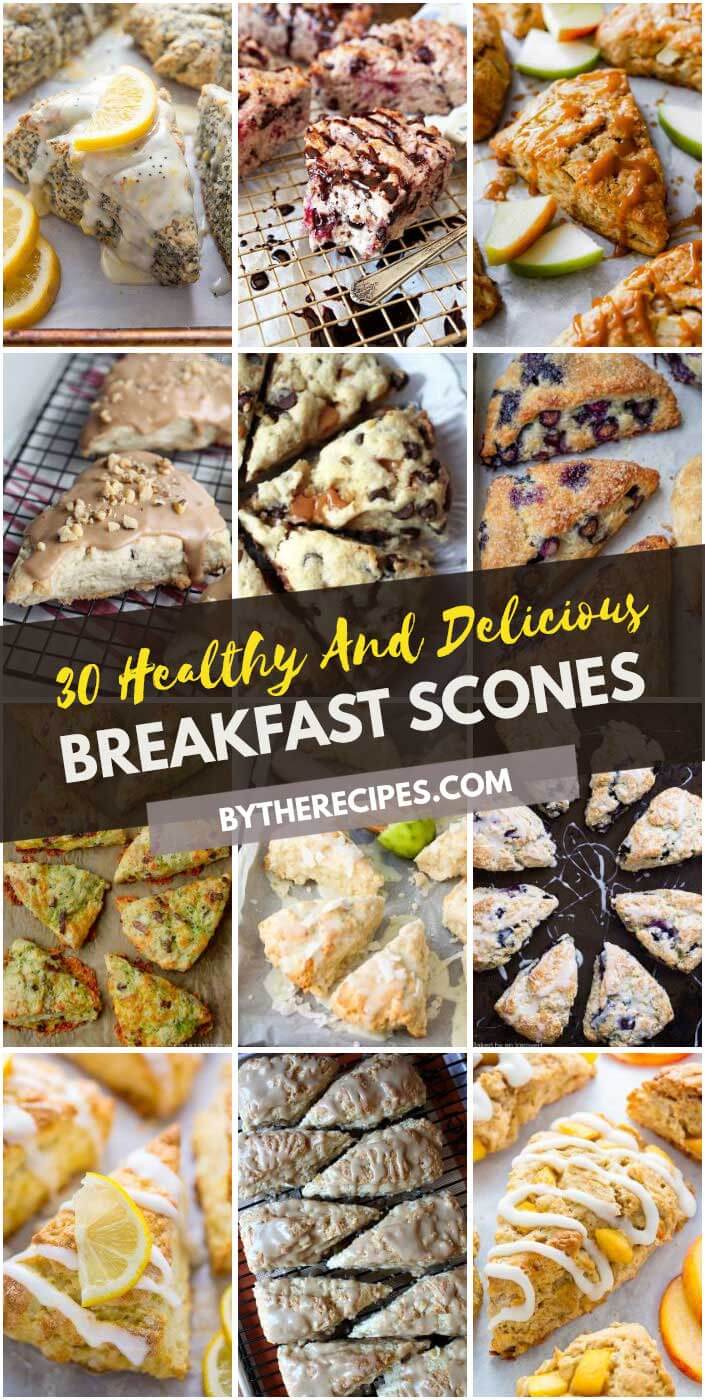 30 Healthy And Delicious Breakfast Scones