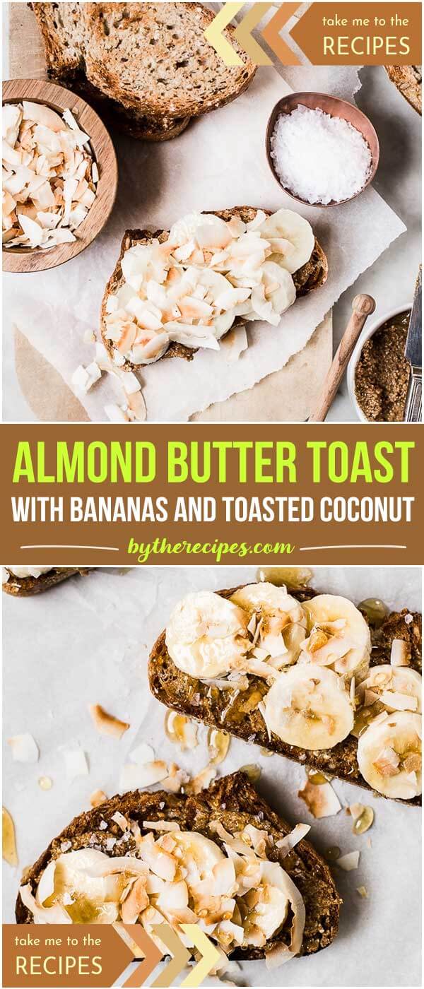 Almond Butter Toast With Bananas And Toasted Coconut