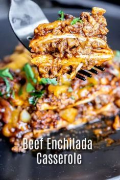 Beef Enchilada Casserole - 30 Crave-Worthy Mexican Dinners