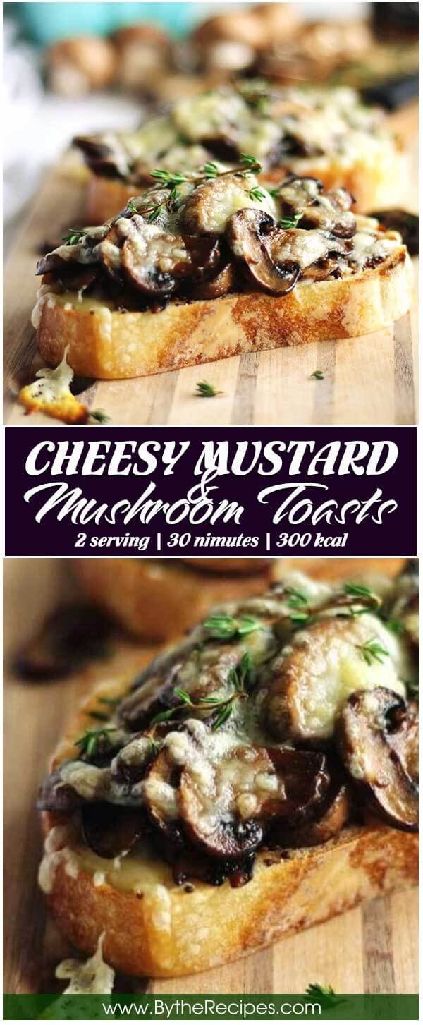 Cheesy Mustard and Mushroom Toasts