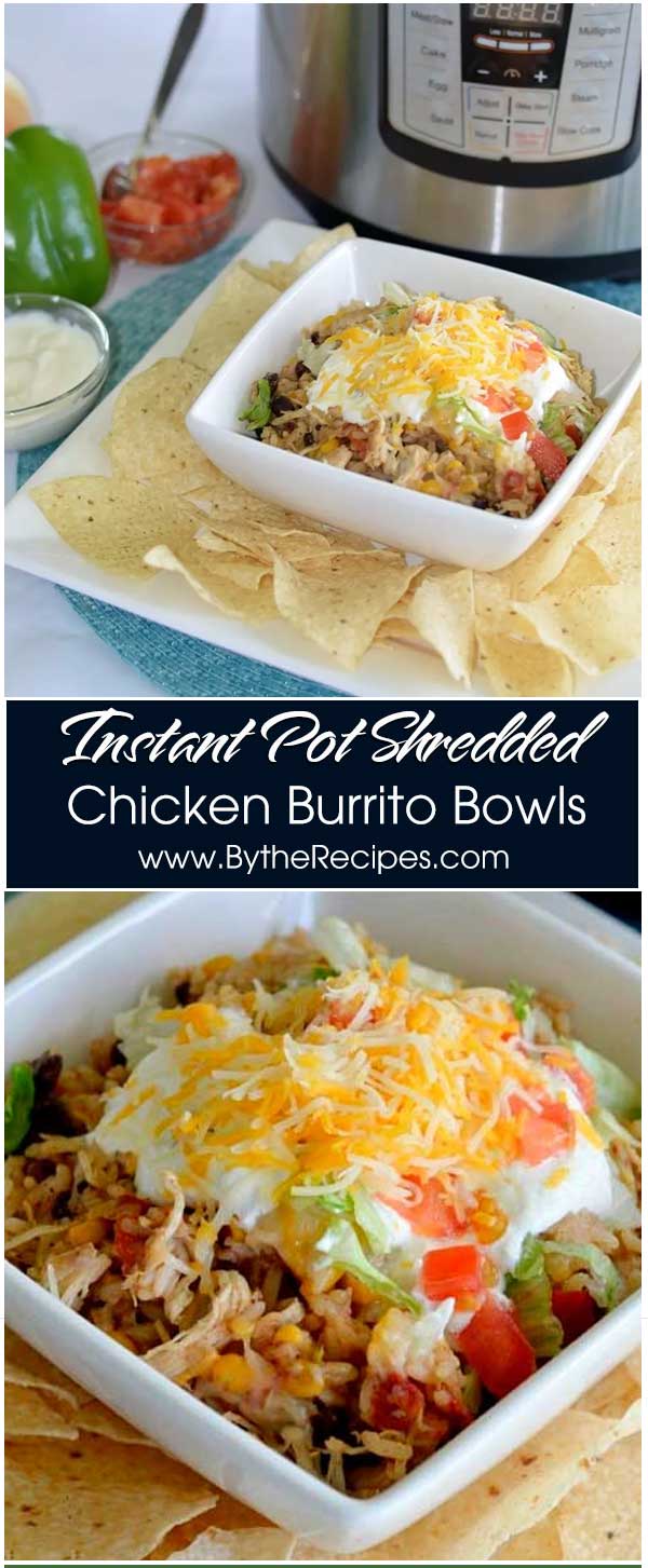 Instant Pot Shredded Chicken Burrito Bowls
