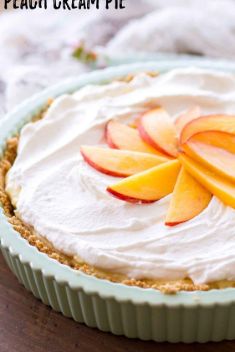 No Bake Peach Cream Pie - 30 "Beyond-Delicious" Cream Pies You Should Try