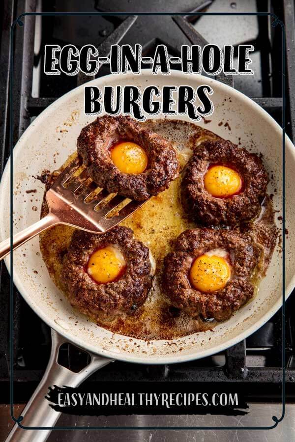 Egg-In-A-Hole Burgers